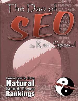 The Dao of SEO de Kenneth Sproul