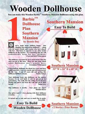 Barbie Dollhouse Plan Southern Mansion de Dennis Day