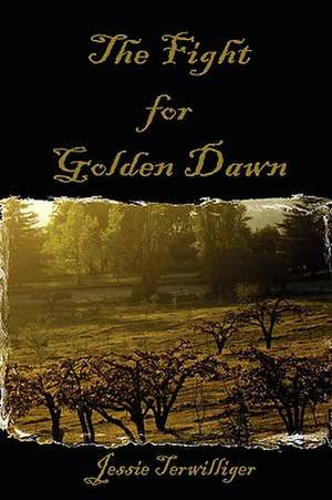 The Fight for Golden Dawn de Jessie Terwilliger