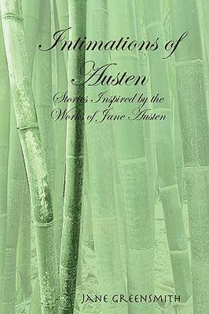 Intimations of Austen de Jane Greensmith