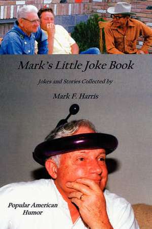 Mark's Little Joke Book de Mark Harris