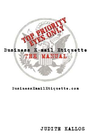 Business E-mail Etiquette the Manual de Judith Kallos