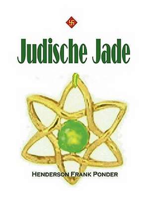 Judische Jade de Henderson Frank Ponder