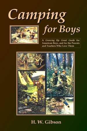 Camping For Boys de H. W. Gibson