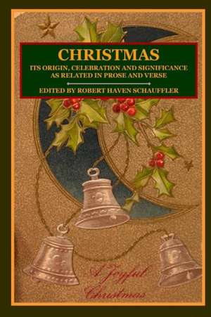CHRISTMAS de Editor Robert Haven Schauffler