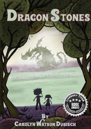 Dragon Stones de Carolyn Watson Dubisch