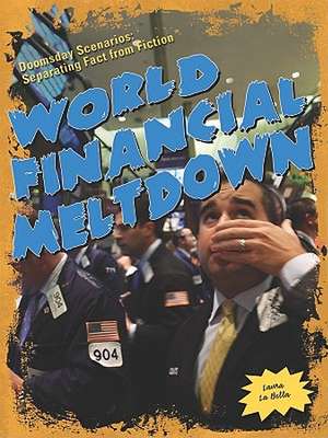 World Financial Meltdown de Laura La Bella