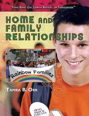 Home and Family Relationships de Tamra B. Orr