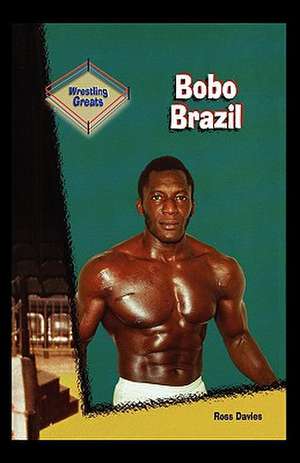 Bobo Brazil de Ross Davies