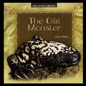 The Gila Monster de Jake Miller