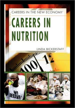 Careers in Nutrition de Linda Bickerstaff