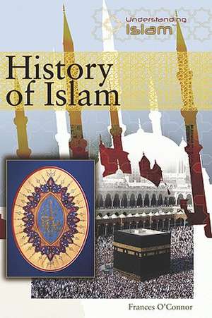 History of Islam de Frances O'Connor