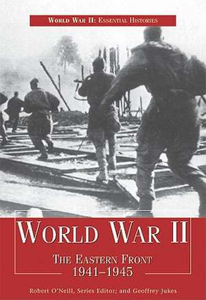 World War II: The Eastern Front 1941-1945 de Geoffrey Jukes