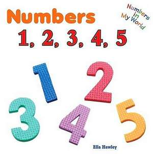 Numbers 1, 2, 3, 4, 5 de Ella Hawley