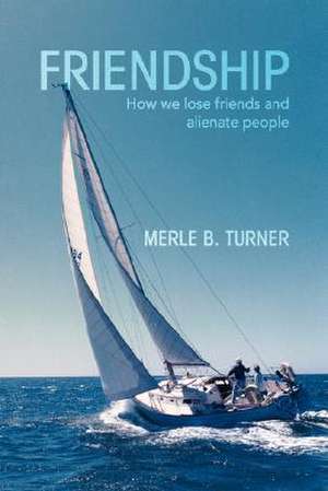 Friendship de Merle B. Turner