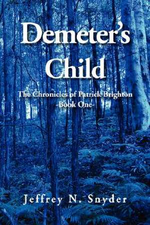 Demeter's Child de Jeffrey N. Snyder