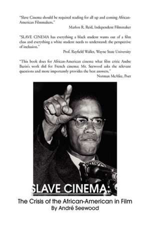 Slave Cinema de Andr Seewood