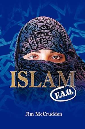 Islam FAQ de Jim McCrudden