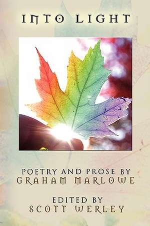 Into Light de Graham Marlowe