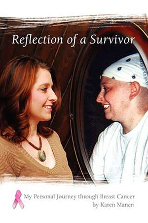 Reflection of a Survivor de Karen Maneri