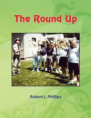 The Round Up de Robert L. Phillips