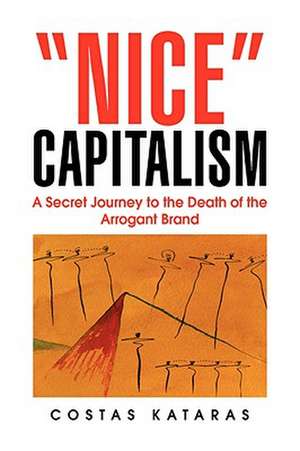 Kataras, C: "Nice" Capitalism