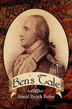 Ben's Tale de Arnold Patrick Parker