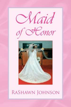 Johnson, R: Maid of Honor