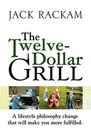 The Twelve-Dollar Grill de Jack Rackam