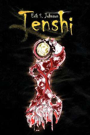 Johnson, E: Tenshi