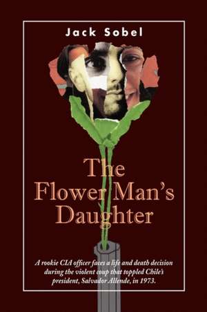 The Flower Man's Daughter de Jack Sobel