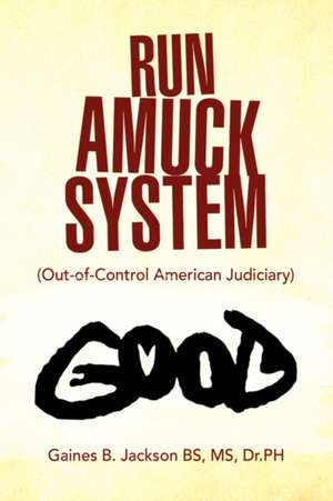 Bs, G: Run Amuck System