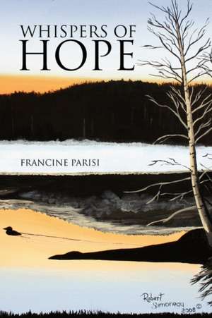 Whispers of Hope de Francine Parisi