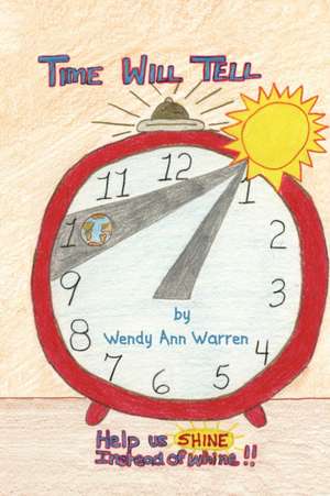 Time Will Tell de Wendy Ann Warren