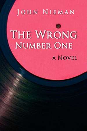 The Wrong Number One de John Nieman