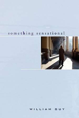 Something Sensational de William Guy