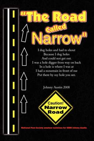 The Road Called Narrow de Johnny Austin