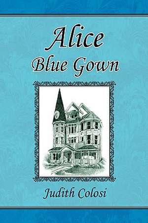 Colosi, J: Alice Blue Gown