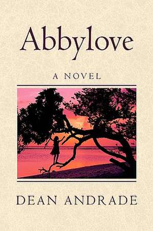 Abbylove de Dean Andrade