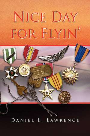 Lawrence, D: Nice Day for Flyin'