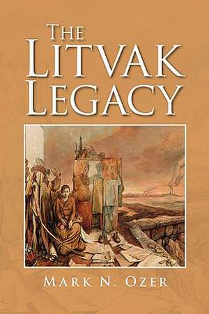 Ozer, M: Litvak Legacy