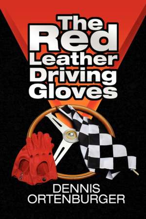 The Red Leather Driving Gloves de Dennis Ortenburger