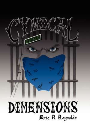 Reynolds, E: Cynical Dimensions