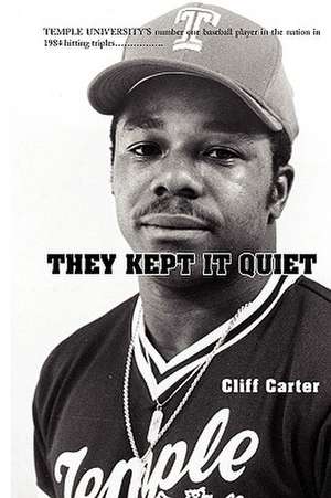 They Kept It Quiet de Cliff Carter