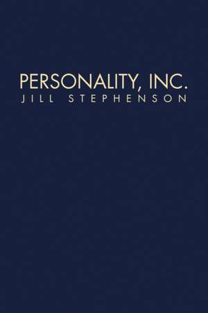 Personality, Inc. de Jill Stephenson