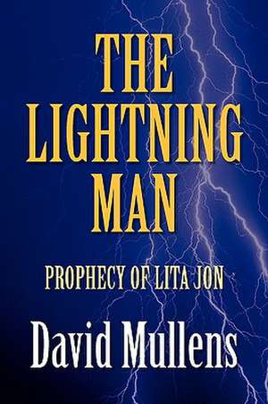 The Lightning Man de David Mullens