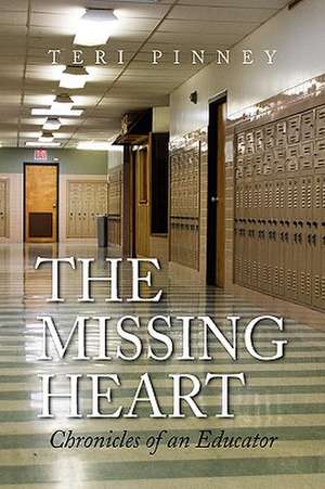 The Missing Heart de Teri Pinney