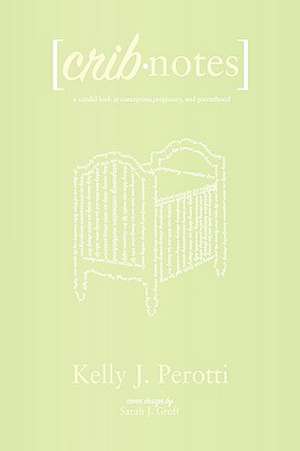 Perotti, K: Crib Notes