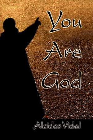 You Are God de Alcides Vidal