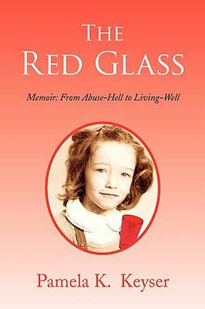 The Red Glass de Pamela K. Keyser